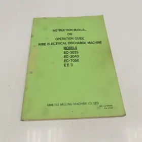 2ec-l4-8912 Makino Ec Series Edm Instruction Manual On Operation Guide