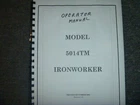 Scotchman Model 5014TM Ironworker Owner Operator Manual Parts Catalog Used. Price: $104.30.