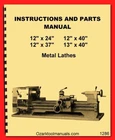 Enco 92020, Rex-cut DF-1224G 12X24 12X37 12X40 13X40 Metal Lathes Manual 1286 New. Price: $40.00.
