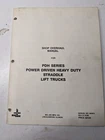 Big Joe Lift Truck Shop Overhaul Manual Pdh Series 1989 Straddle Fork Used. Price: $152.25.