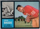 1962 Topps Football #152 John Brodie Ex- San Francisco 49ERS / Stanford 3RD Year Ungraded. Price: $12.99.