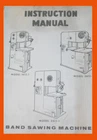 Doall 2612-1,1612-1 & 3613-1 Bandsaw Operations Maintenance Manual 51 Pages New. Price: $45.00.