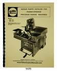 Sunnen Honing Machine MBC-1803, MBC-1804 SN:86832 & Up Parts List Manual #1171 New. Price: $35.00.