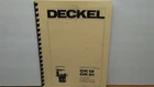 Deckel GK12 & GK21 Profile Miller Operator Manual Used. Price: $24.00.