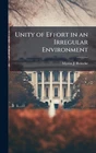 Unity Of Effort Irregular Environment By Myron J. Reineke Hardcover Book Brand. Price: $49.16.