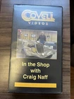 Ron Covell In The Shop With Craig Naff Used. Price: $10.00.