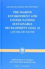The Marine Environment And United Nations Sustainable By Myron H. Nordquist *vg* Very. Price: $92.75.