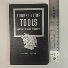 Warner & Swasey Catalog Manual Turret Lathe Tools Vtg Old Machine Metalworking Used. Price: $24.99.