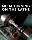 Metal Turning On Lathe By David A. Clark (english) Paperback Book Brand. Price: $26.38.