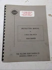 Fellows Operator Service Manual 3 Fine-pitch Gear Shaper 1954 Machine Shop Book Used. Price: $177.60.