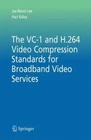 The VC-1 H.264 Video Compression Standards For Broadband Services ... Good. Price: $87.45.