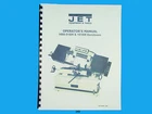 Jet HBS-916W & 1018W Band Saw Owners Manual *249 New. Price: $20.00.