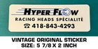 Hyper Flow Racing Heads Specialite - Vintage Original Decal Sticker Engines Used. Price: $6.57.