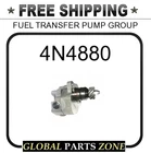 4N4880 - Fuel Transfer Pump Group 2P5195 For Caterpillar (cat) New. Price: $207.00.