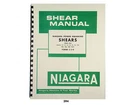 Niagara Shear 12, 13, 14, 15, 16, 18, 110, 1R4, 1R6, 1R8, 1R10 Manual *394 New. Price: $27.00.