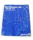 Mitsubishi Cnc Meldas M3, Programming Manual MH5A Horizontal Machining Center Used. Price: $44.95.