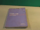 Okuma LC40-AW Cnc Lathe W/ OSP5000L-G Parts Book Manual Used. Price: $99.99.