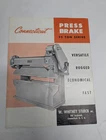 Connecticut Brake Press 25 Ton Series W. Whitney Stueck Sales Brochure Acceptable. Price: $31.50.