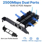 2.5GBE Dual Port Pcie Nic Intel I226 Chip RJ45 Ethernet Card Low Profile Bracket New. Price: $40.55.