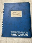Cincinnati Milacron Plain And Vertical Dial Type Milling Machines Parts Manual Used. Price: $49.99.
